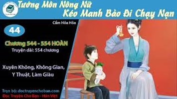 [HV] Tướng Môn Bỏ Nữ: Kéo Manh Bảo Đi Chạy Nạn